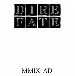 Dire Fate : MMIX AD